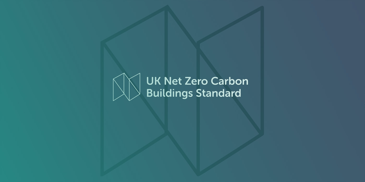 Ensuring You’re Prepared for the UK’s Net Zero Carbon Buildings Standard